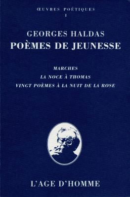 Oeuvres poétiques. Vol. 1. Poèmes de jeunesse : inédits