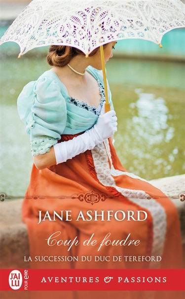 La succession du duc de Tereford. Vol. 2. Coup de foudre