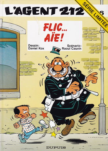 L'agent 212. Vol. 16. Flic... aïe !