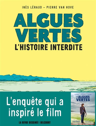 Algues vertes : l'histoire interdite