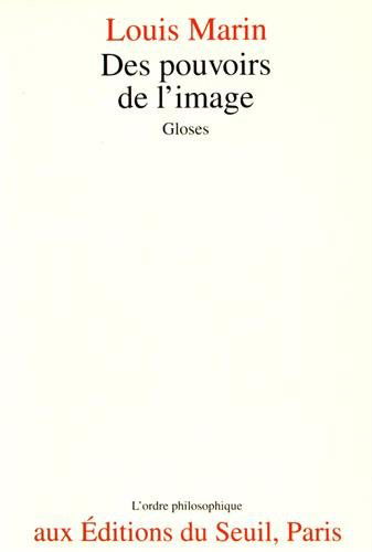 Des pouvoirs de l'image : gloses