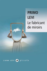 Le fabricant de miroirs