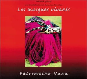 Les masques vivants : patrimoine Nuna