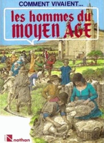 Les hommes du Moyen Age