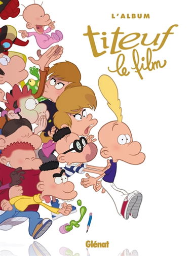 Titeuf le film : l'album