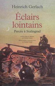 Eclairs lointains : percée à Stalingrad