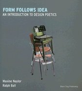 Couverture de Form Follows Idea: An Introduction to Design Poetics