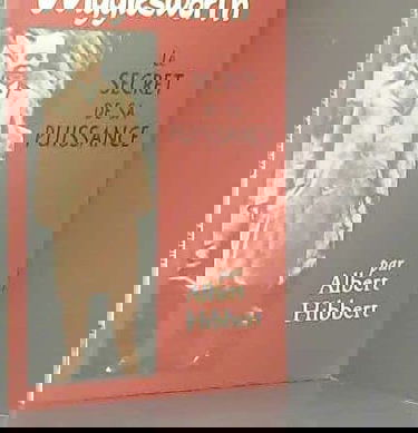 Le secret de sa puissance