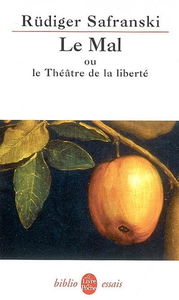 Le mal ou Le théâtre de la liberté