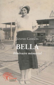 Bella : itinéraire mémoriel