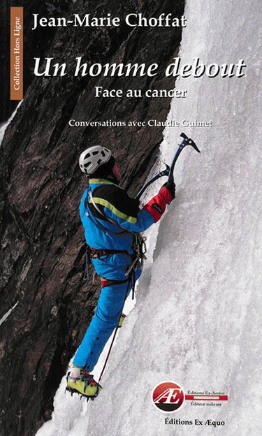 Couverture de Un homme debout face au cancer : conversations avec Claudie Guimet : biographie