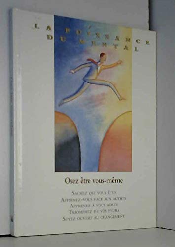 Osez être vous-même