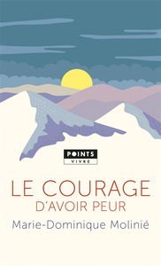 Le courage d'avoir peur