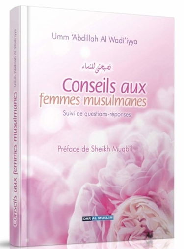 Conseils aux femmes musulmanes - Suivi de questions-réponses