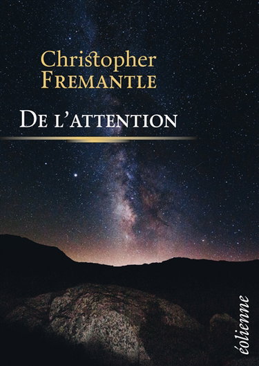 Couverture de De l'attention : notes & essais