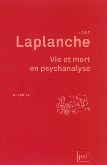 Vie et mort en psychanalyse