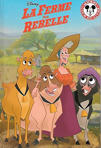 Couverture de La ferme se rebelle (Mickey - Club du Livre)
