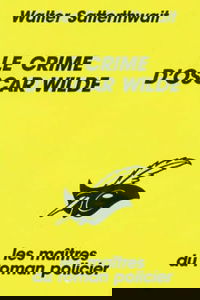 Le crime d'Oscar Wilde