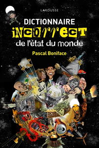 Dictionnaire incorrect de l'état du monde