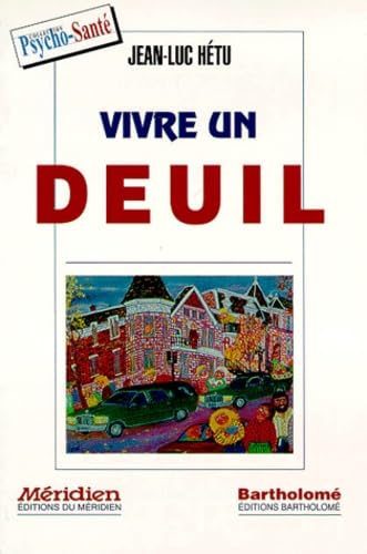 Vivre Un Deuil