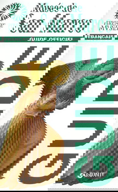 Musée de San Marco. Guide Officiel