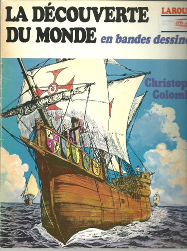 Couverture de La découverte du monde en bandes dessinees / christophe colomb