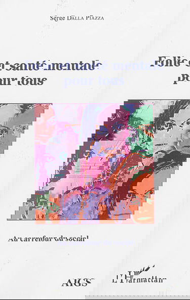 Folie et santé mentale pour tous : essai