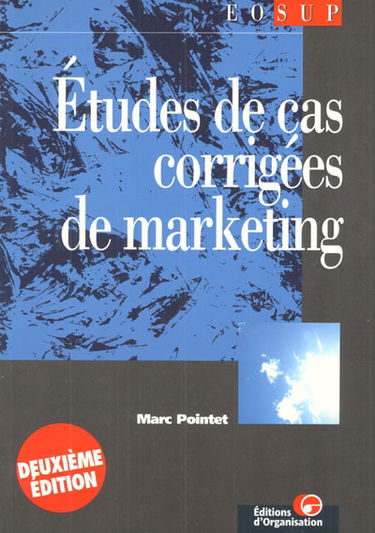 Etudes de cas corrigées de marketing