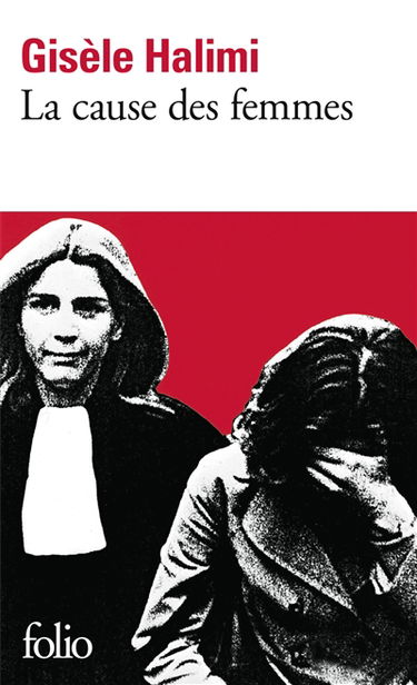 La cause des femmes. Le temps des malentendus