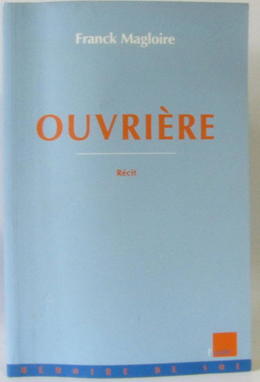Ouvrière : récit