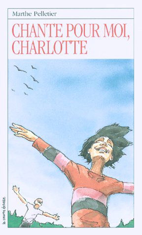 Chante Pour Moi, Charlotte