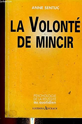 La volonté de mincir : retrouver votre poids de forme