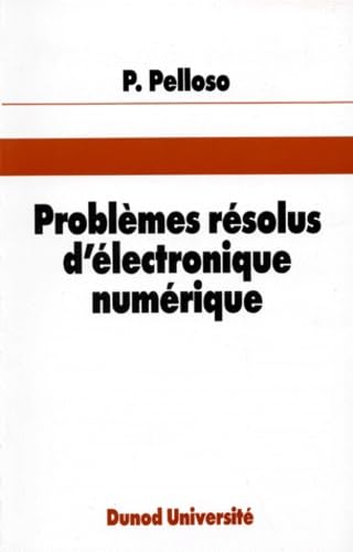 Problèmes résolus d'électronique numérique
