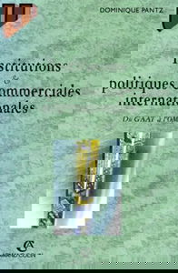 Institutions et politique commerciale internationale : du GATT à l'OMC