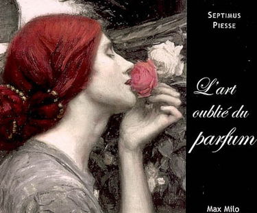 L'art oublié du parfum
