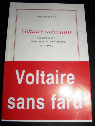 Voltaire méconnu: Aspects cachés de l'humanisme des Lumières (1750-1800)