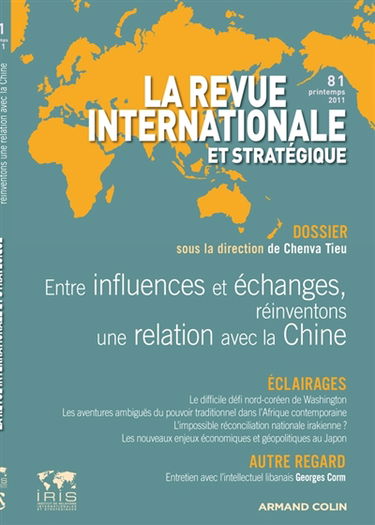 Revue internationale et stratégique, n° 86. Entre influences et échanges, réinventons une relation avec la Chine