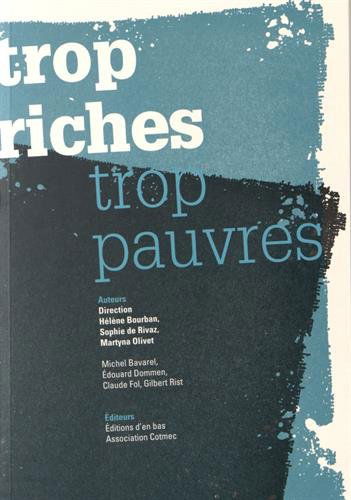 Trop riches, trop pauvres