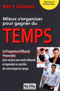 Mieux s'organiser pour gagner du temps : un programme d'efficacité personnalisé