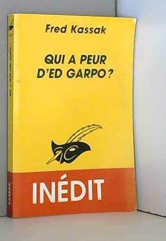 Qui a peur d'Ed Garpo ?