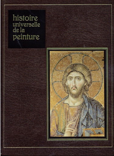 Peintures chrétiennes : Couleurs paléochrétiennes, coptes et byzantines (Histoire universelle de la peinture)