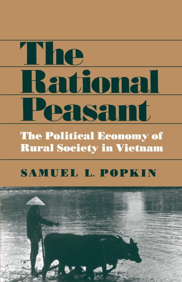 Couverture de The Rational Peasant: The Political Economy of Rural Society in Vietnam