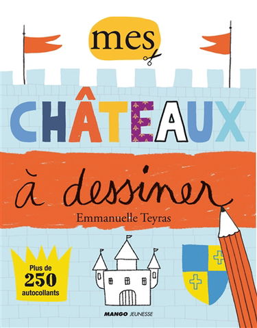 Mes châteaux à dessiner