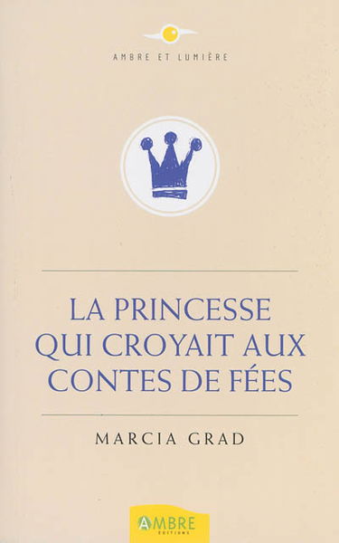 La princesse qui croyait aux contes de fées