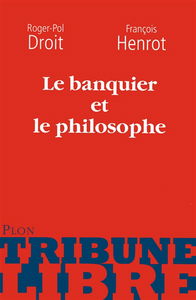 Le banquier et le philosophe ou La double paire d'yeux