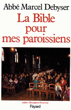 La Bible pour mes paroissiens