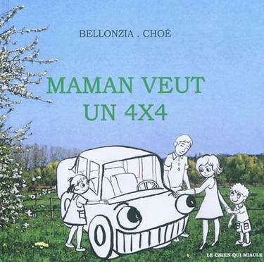 Maman veut un 4x4