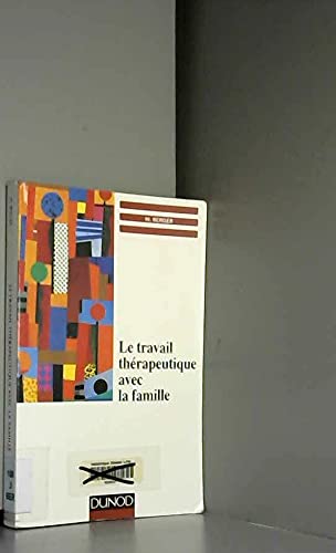 Le travail thérapeutique avec la famille