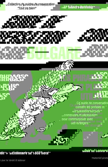 Guide de conversation Français-Bulgare et dictionnaire concis de 1500 mots