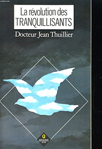 Couverture de La Révolution des tranquillisants